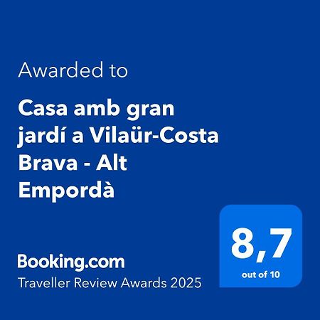 Casa Amb Gran Jardi A Vilauer-Costa Brava - Alt Emporda Vilaur Buitenkant foto